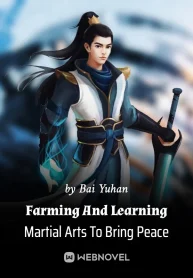 Farming And Learning Martial Arts To Bring Peace